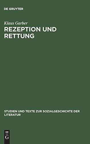 9783484350229: Rezeption und Rettung: Drei Studien zu Walter Benjamin: 22 (Studien Und Texte Zur Sozialgeschichte der Literatur)