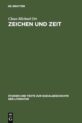 9783484350649: Zeichen und Zeit: Probleme des literarischen Realismus (Studien und Texte zur Sozialgeschichte der Literatur, 64) (German Edition)