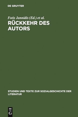 Beispielbild fr Rckkehr Des Autors: Zur Erneuerung Eines Umstrittenen Begriffs (Volume 71) zum Verkauf von Anybook.com