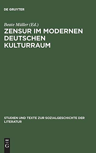 9783484350946: Zensur im modernen deutschen Kulturraum: 94 (Studien Und Texte Zur Sozialgeschichte der Literatur)