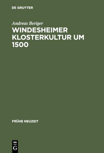 Stock image for Windesheimer Klosterkultur um 1500 (Frhe Neuzeit) (German Edition) for sale by Yellowed Leaves Antique & Vintage Books