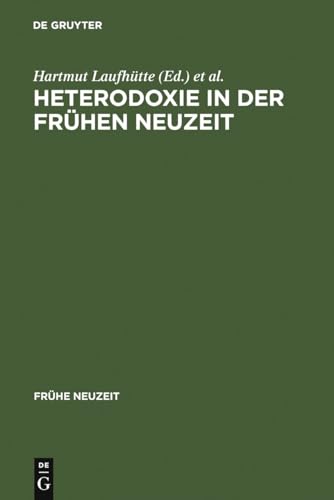 Beispielbild fr Heterodoxie in der frhen Neuzeit. zum Verkauf von Antiquariat Alte Seiten - Jochen Mitter