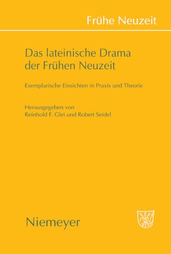 Immagine stock per Das Lateinische Drama Der Fr�hen Neuzeit: Exemplarische Einsichten in Praxis Und Theorie: 129