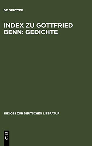 9783484380059: Index zu Gottfried Benn: Gedichte: 5 (Indices Zur Deutschen Literatur)