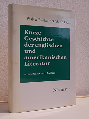 Beispielbild fr Kurze Geschichte der englischen und amerikanischen Literatur. 3., unter Mitw. von Arno Esch neubearb. Aufl. zum Verkauf von Antiquariat + Buchhandlung Bcher-Quell