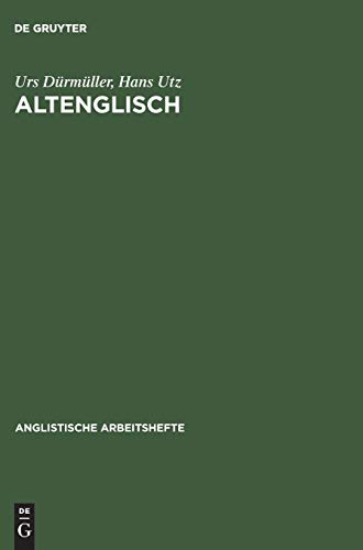 Imagen de archivo de Altenglisch. Eine Einfhrung; Anglistische Arbeitshefte, 12. a la venta por Oberle