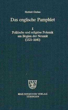 Beispielbild fr Das englische Pamphlet I: Politische und religise Polemik am Beginn der Neuzeit (1521-1640) OVP zum Verkauf von Bernhard Kiewel Rare Books