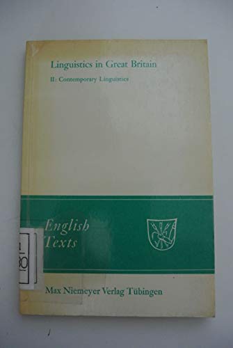 Linguistics in Great Britain, Vol. II: Contemporary Linguistics.