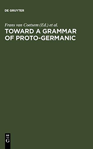 9783484450011: Toward a grammar of Proto-Germanic