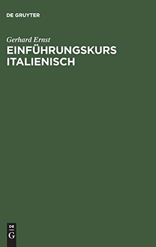 EinfÃ¼hrungskurs Italienisch (German Edition) (9783484500525) by Ernst, Gerhard