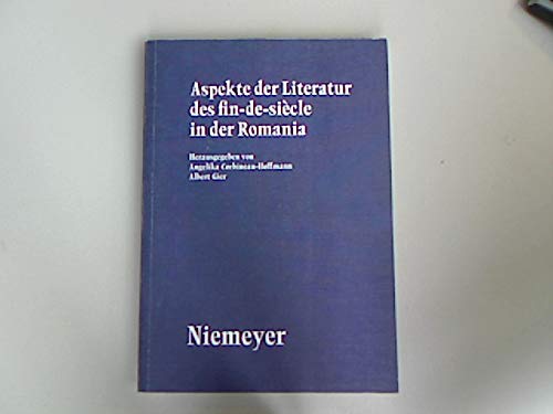 9783484501935: Aspekte Der Literatur Des Fin-de-Siecle in Der Romania: [Teilw. ALS Vorlagen F. D. Sektion 6 Beim Romanistentag Vom 23. - 25. September 1981]