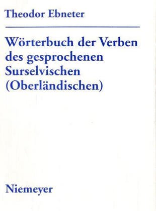 Beispielbild fr Wrterbuch der Verben des gesprochenen Surselvischen (Oberlndischen). zum Verkauf von Antiquariat Kai Gro