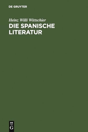 Beispielbild fr Die spanische Literatur zum Verkauf von medimops