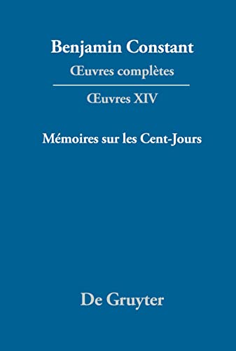 9783484504141: Mmoires sur les Cent-Jours (Troisieme Periode (1814-1820))