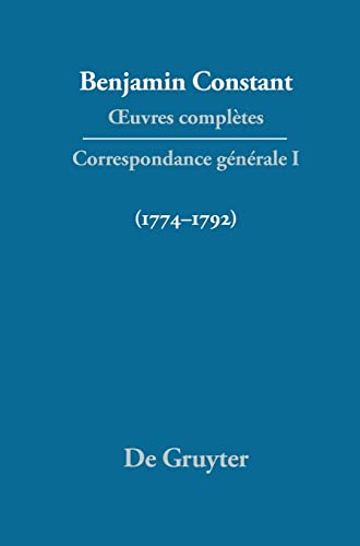 Stock image for Correspondance 1774?1792 (Quatrieme Periode (1821-1830)) (French Edition) for sale by California Books