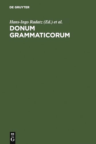 Imagen de archivo de Donum Grammaticorum: Festschrift fr Harro Stammerjohann a la venta por medimops