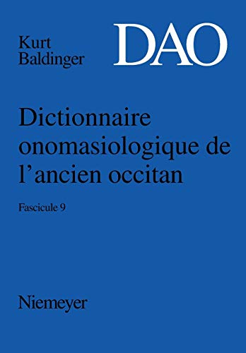 Stock image for Baldinger, Kurt: Dictionnaire Onomasiologique de L'Ancien Occitan (DAO). Fascicule 9 for sale by Chiron Media