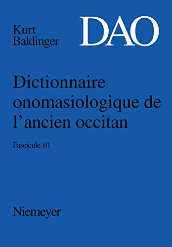 Stock image for Baldinger, Kurt: Dictionnaire Onomasiologique de L'Ancien Occitan (DAO). Fascicule 10 for sale by Chiron Media