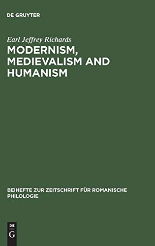 9783484521964: Modernism, medievalism and humanism: A research bibliography on the reception of the works of Ernst Robert Curtius: 196 (Beihefte zur Zeitschrift fur Romanische Philologie, 196)