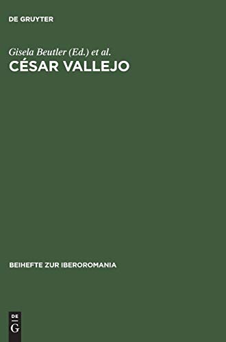 9783484529014: Csar Vallejo: Actas del Coloquio Internacional, Freie Univ. Berlin, 7.–9. junio 1979 (Beihefte zur Iberoromania, 1) (German Edition)