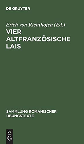 Imagen de archivo de Vier altfranzsische Lais. Chievrefeuil, ustic, Bisclavret, Guingamor. (Sammlung romanischer bungstexte, Bd.39) a la venta por medimops