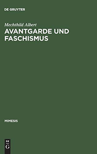 Beispielbild fr Avantgarde und Faschismus. Spanische Erzhlprosa 1925 - 1940. zum Verkauf von Antiquariat & Verlag Jenior
