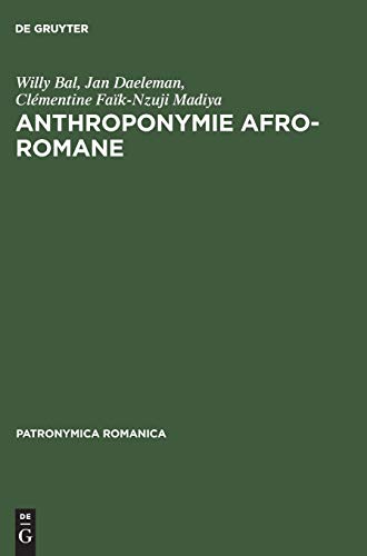 Stock image for Anthroponymie afro-romane: Esquisse d'un projet (Patronymica Romanica, 4) (French Edition) for sale by California Books