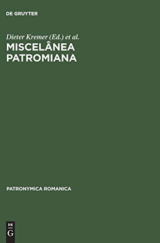 9783484555204: Miscelnea Patromiana: Actas do V Colquio (Lisboa) seguidas das Comunicaoes do VII Colquio (Neuchtel) e de duas Comunicaoes do VIII Colquio ... (Patronymica Romanica, 20) (Spanish Edition)