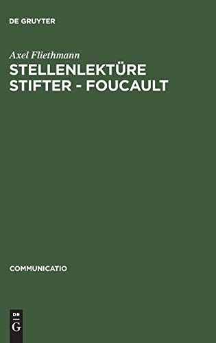 9783484630277: Stellenlektre Stifter - Foucault: 27 (Communicatio)