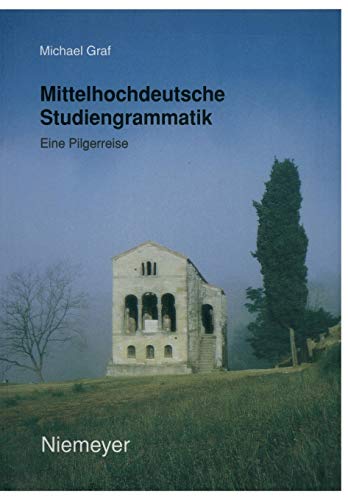 9783484640221: Mittelhochdeutsche Studiengrammatik: Eine Pilgerreise