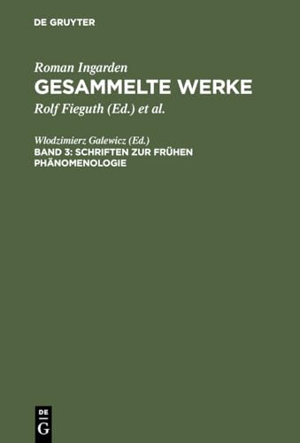 Beispielbild fr Gesammelte Werke, Bd.3, Schriften zur frhen Phnomenologie (Roman Ingarden: Gesammelte Werke) zum Verkauf von Buchmarie