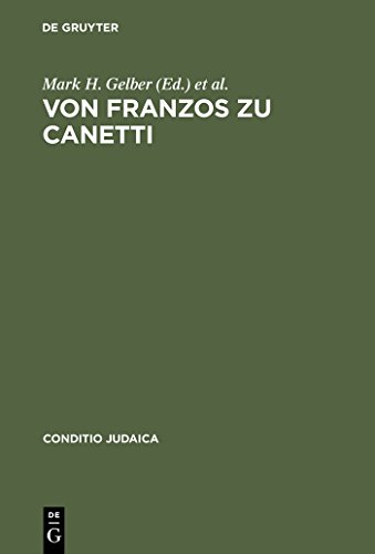 

Von Franzos Zu Canetti Jèudische Autoren Aus Èosterreich, Neue Studien