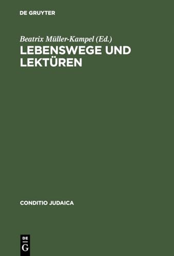 Beispielbild fr Lebenswege und Lekt�ren (Conditio Judaica) (German Edition) zum Verkauf von Project HOME Books