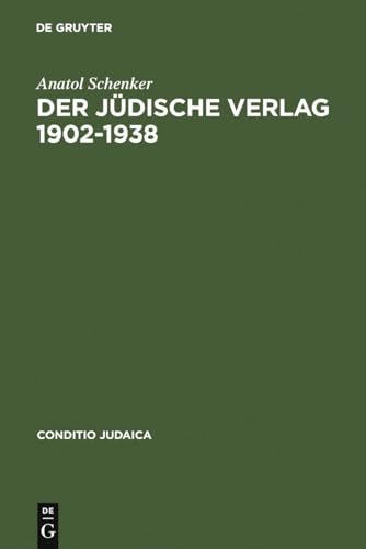 9783484651418: Der Jdische Verlag 1902-1938: Zwischen Aufbruch, Blte Und Vernichtung: 41 (Conditio Judaica)