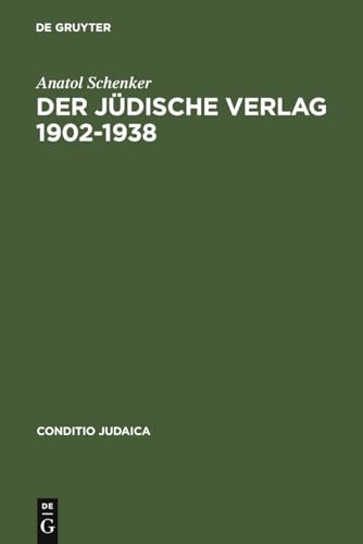 9783484651418: Der Jdische Verlag 1902–1938: Zwischen Aufbruch, Blte und Vernichtung (Conditio Judaica, 41) (German Edition)