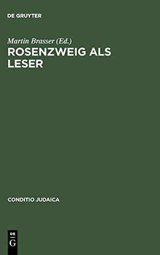 9783484651449: Rosenzweig als Leser: Kontextuelle Kommentare Zum Stern Der Erlsung: 44 (Conditio Judaica)