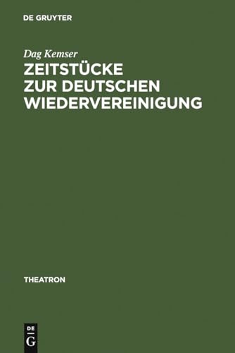 Stock image for Zeitstcke zur deutschen Wiedervereinigung. Form - Inhalt - Wirkung. for sale by Antiquariat J. Kitzinger