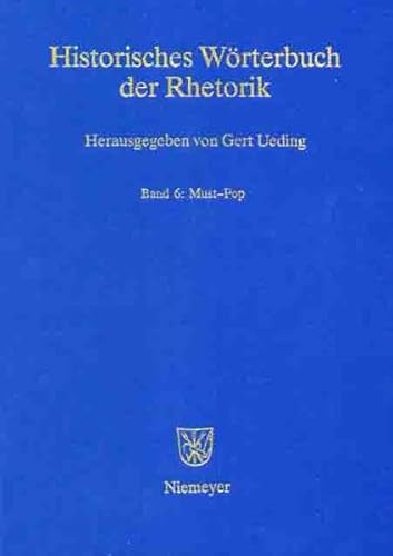 Beispielbild fr Historisches Wrterbuch der Rhetorik. Herausgegeben von Gert Ueding. Mitbegrndet von Walter Jens. Unter Mitwirkung von mehr als 300 Fachgelehrten. 12 Bnde. zum Verkauf von Antiquariat Bernhardt