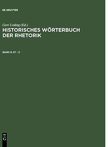 Historisches Worterbuch der Rhetorik, Band 9 StZ 09 - Ueding, Gert