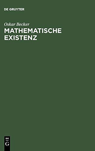 Mathematische Existenz Untersuchungen Zur Logik Und Ontologie Mathematischer Phanomene