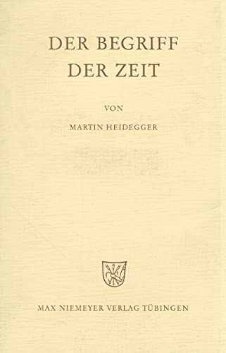 Beispielbild fr Der Begriff der Zeit: Vortrag vor der Marburger Theologenschaft, Juli 1924 zum Verkauf von medimops