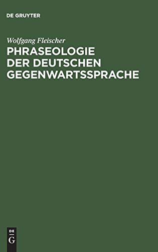 9783484730328: Phraseologie der deutschen Gegenwartssprache