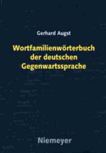 Wortfamilienwörterbuch der deutschen Gegenwartssprache, - Augst, Gerhard,