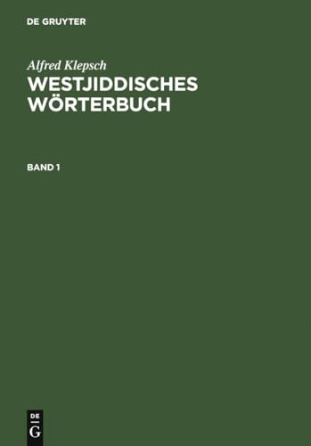 Beispielbild fr Westjiddisches Wrterbuch Auf der Basis dialektologischer Erhebungen in Mittelfranken Band 1 zum Verkauf von Bernhard Kiewel Rare Books