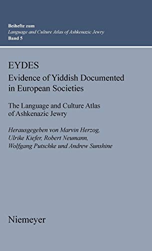 9783484731059: EYDES (Evidence of Yiddish Documented in European Societies): The Language and Culture Atlas of Ashkenazic Jewry: 5 (Beihefte zum Language and Culture Atlas of Ashkenazic Jewry, 5)