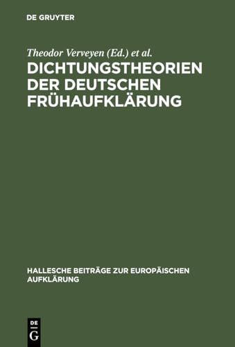 Beispielbild fr Dichtungstheorien der deutschen Frhaufklrung zum Verkauf von Antiquarius / Antiquariat Hackelbusch