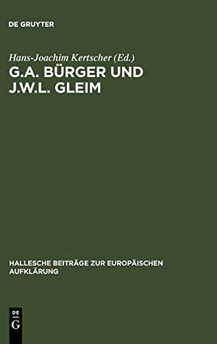 Beispielbild fr G.A. Brger und J.W.L. Gleim zum Verkauf von Antiquarius / Antiquariat Hackelbusch