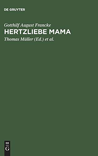 9783484842007: Hertzliebe Mama: Briefe aus Jenaer Studientagen 17191720