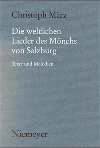9783484891142: Die Weltlichen Lieder Des Mnchs Von Salzburg: Texte Und Melodien