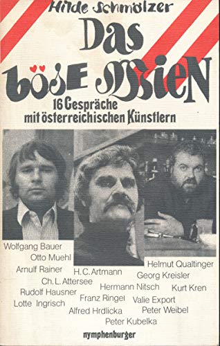 Imagen de archivo de Der Bose Wien: Gesprache mit osterreichischen Kunstlern. Mit einen biographischen Anhang a la venta por Zubal-Books, Since 1961